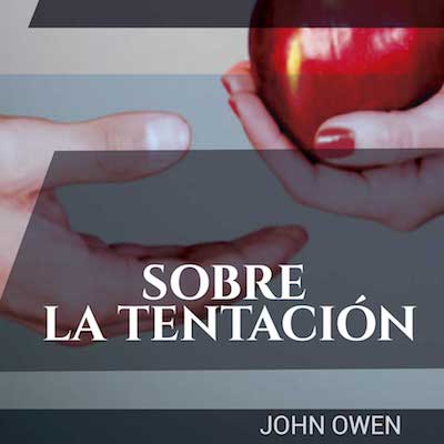 Sobre la tentación - Jhon Owen