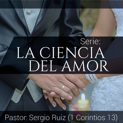 Serie de enseñanzas sobre Primera de Corintios 13