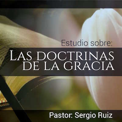 Las doctrinas de la gracia