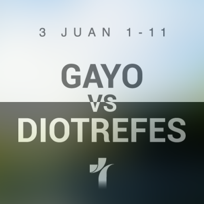 Gayo vs Diotrefes