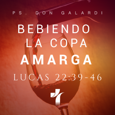 Bebiendo la copa amarga. Pastor Don Galardi