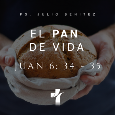 El pan de vida