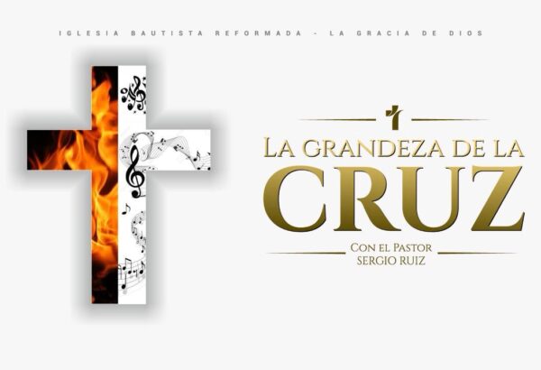 La grandeza de la Cruz Sergio Ruiz